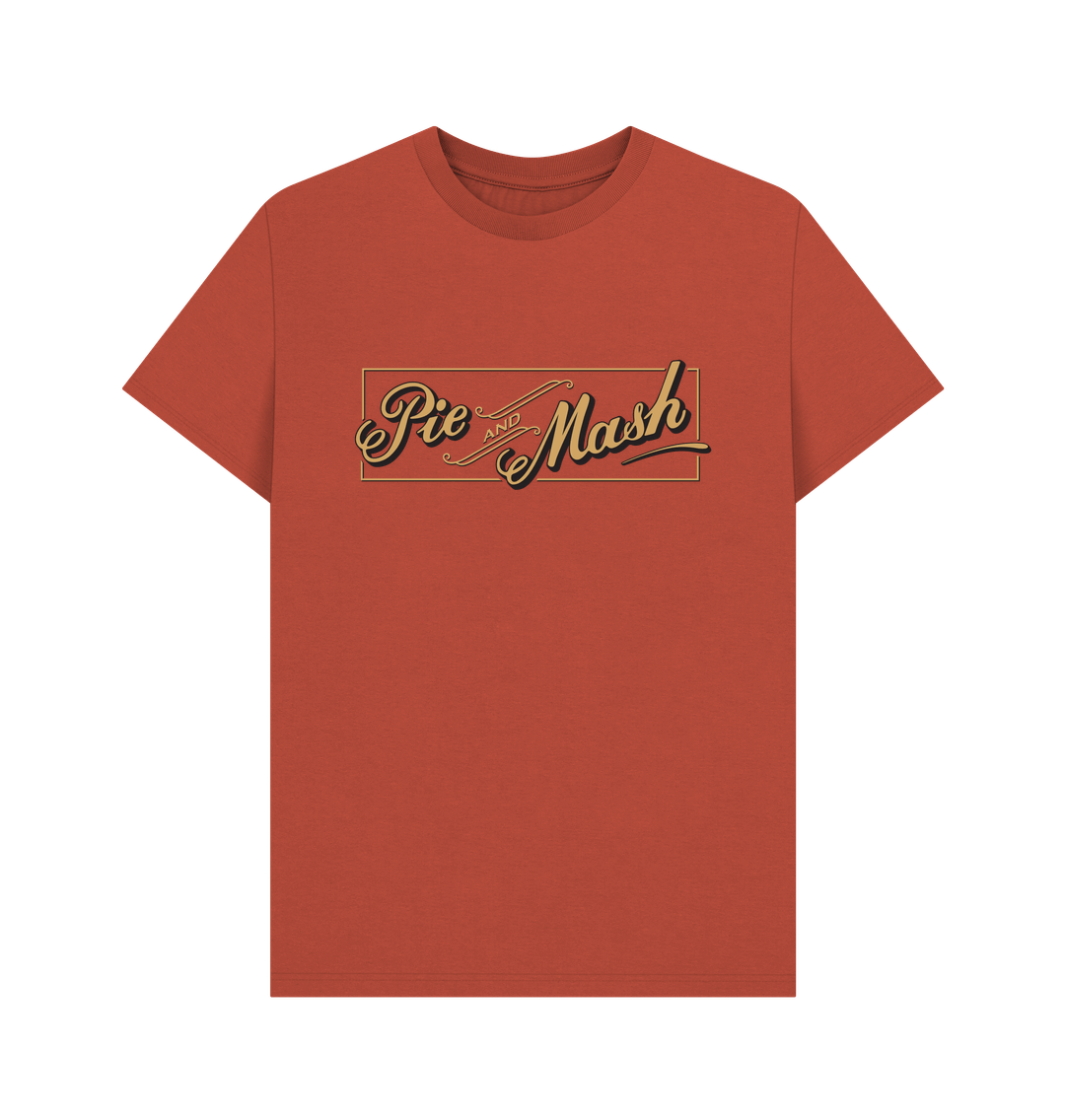 Rust Pie & Mash T-shirt