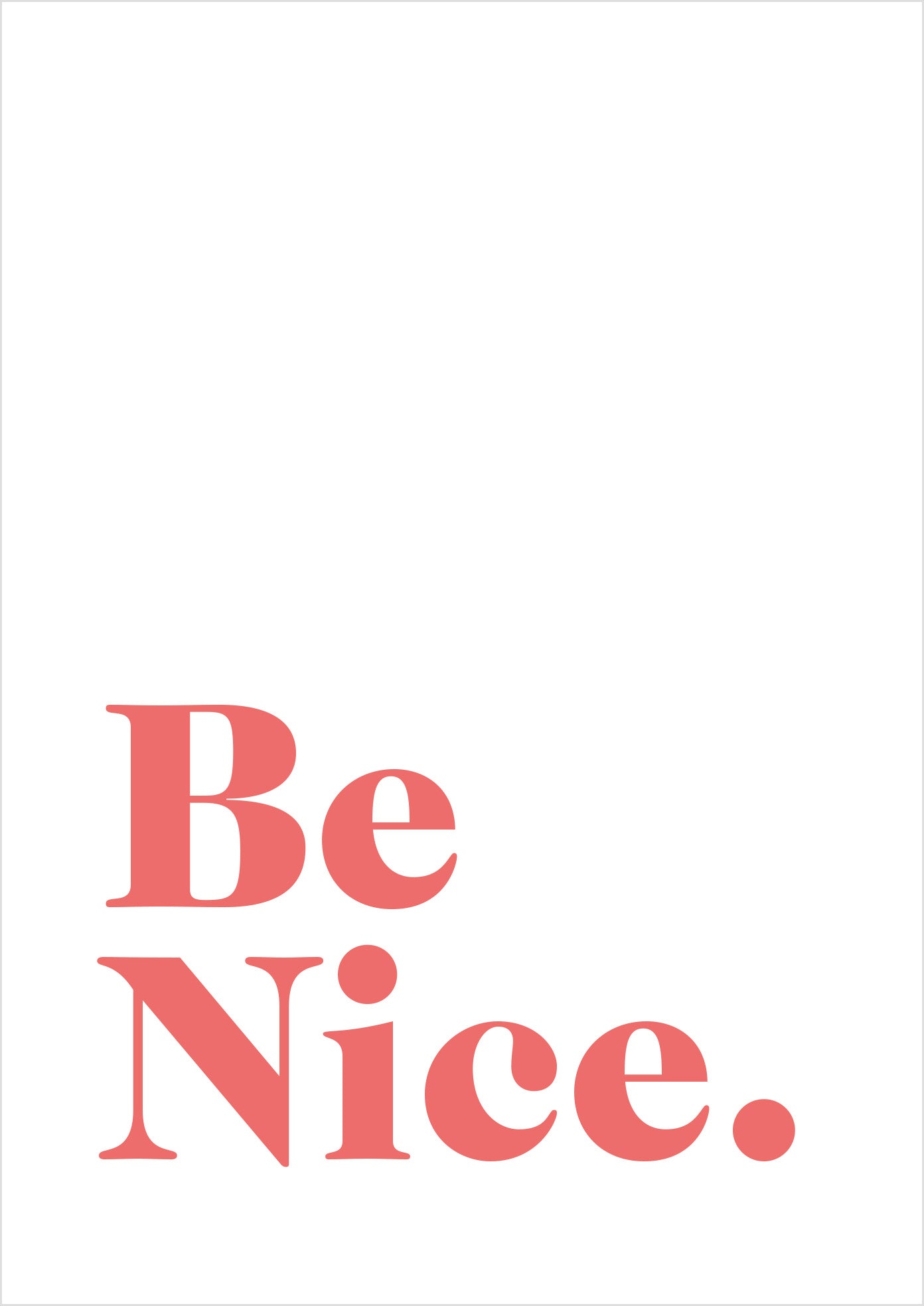 Be Nice (serif)