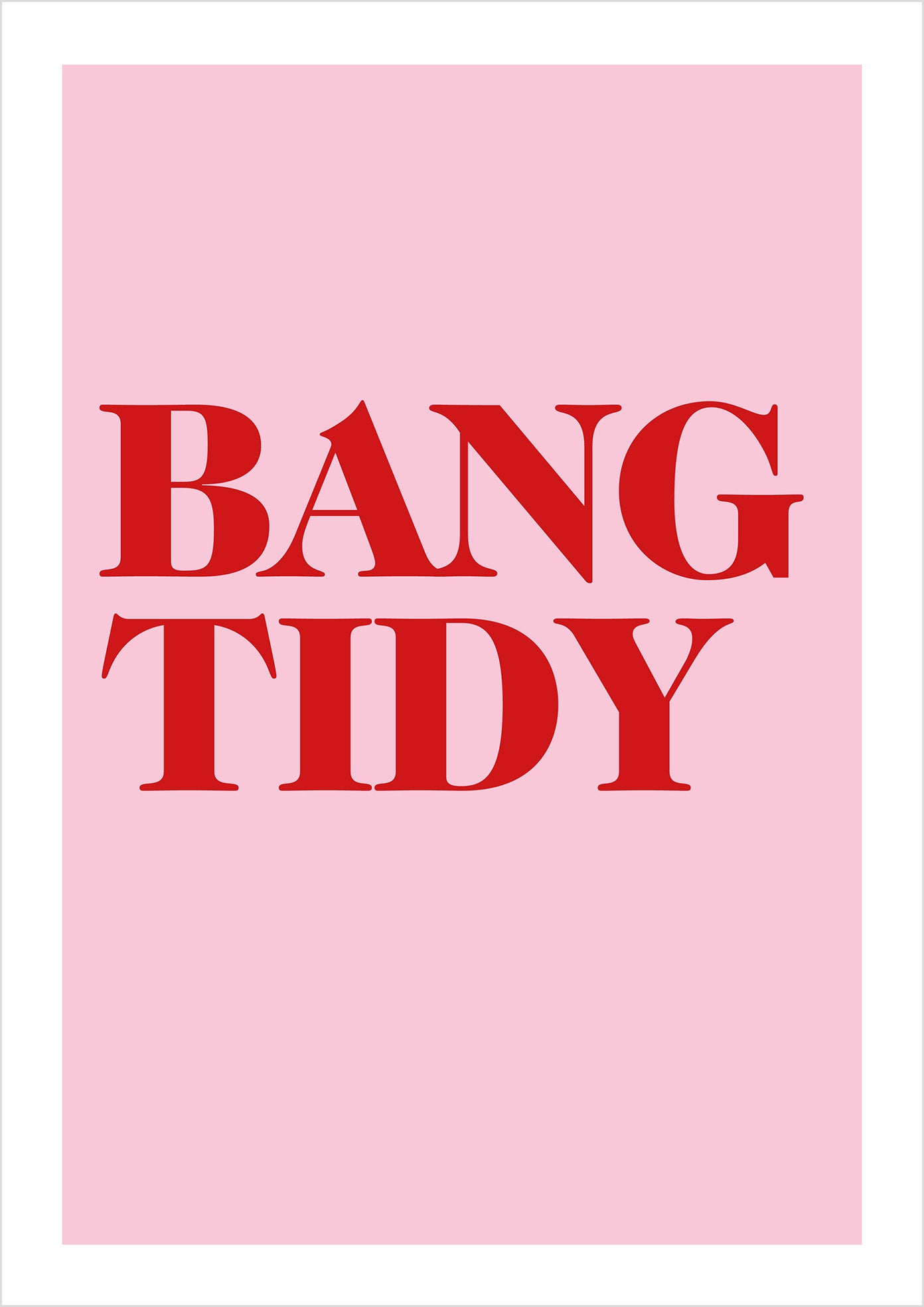 "Bang Tidy" (serif)