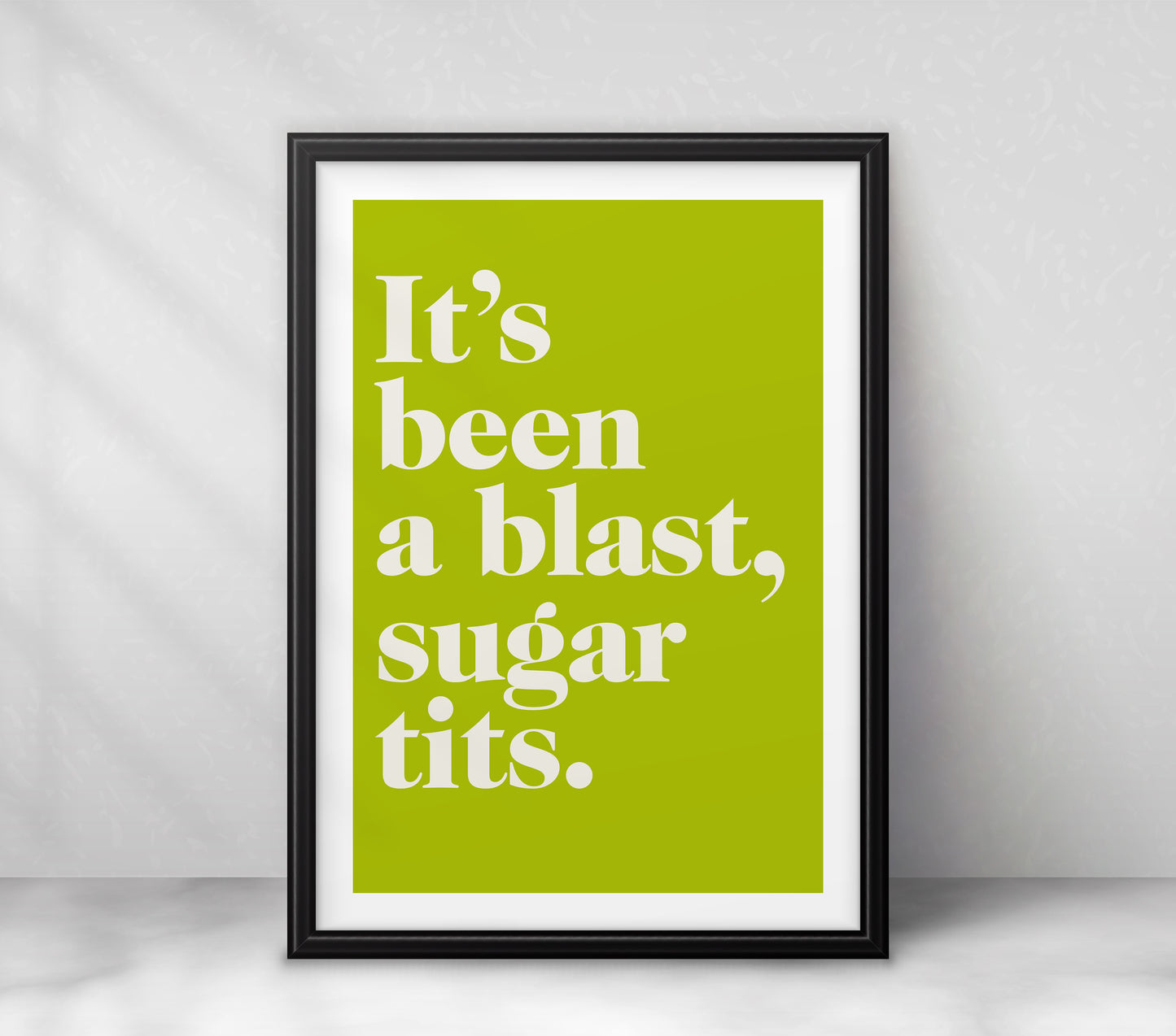 "It's Been A Blast" (serif)