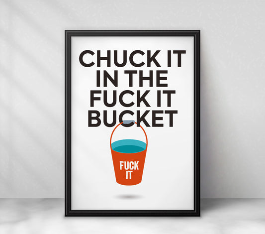 Chuck it...