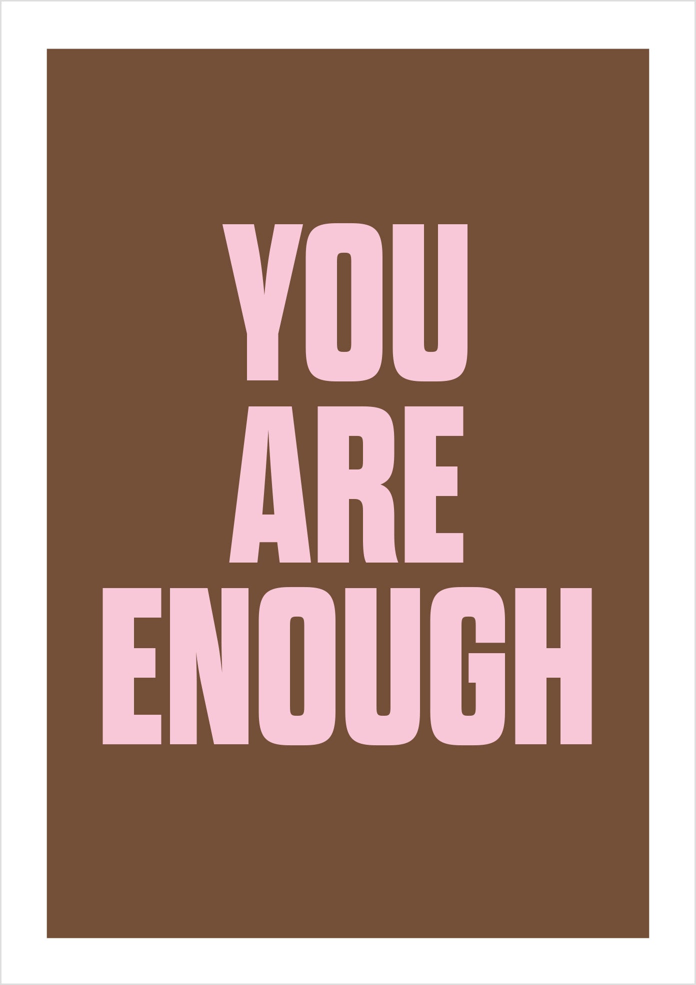 You Are Enough (Sans-serif)