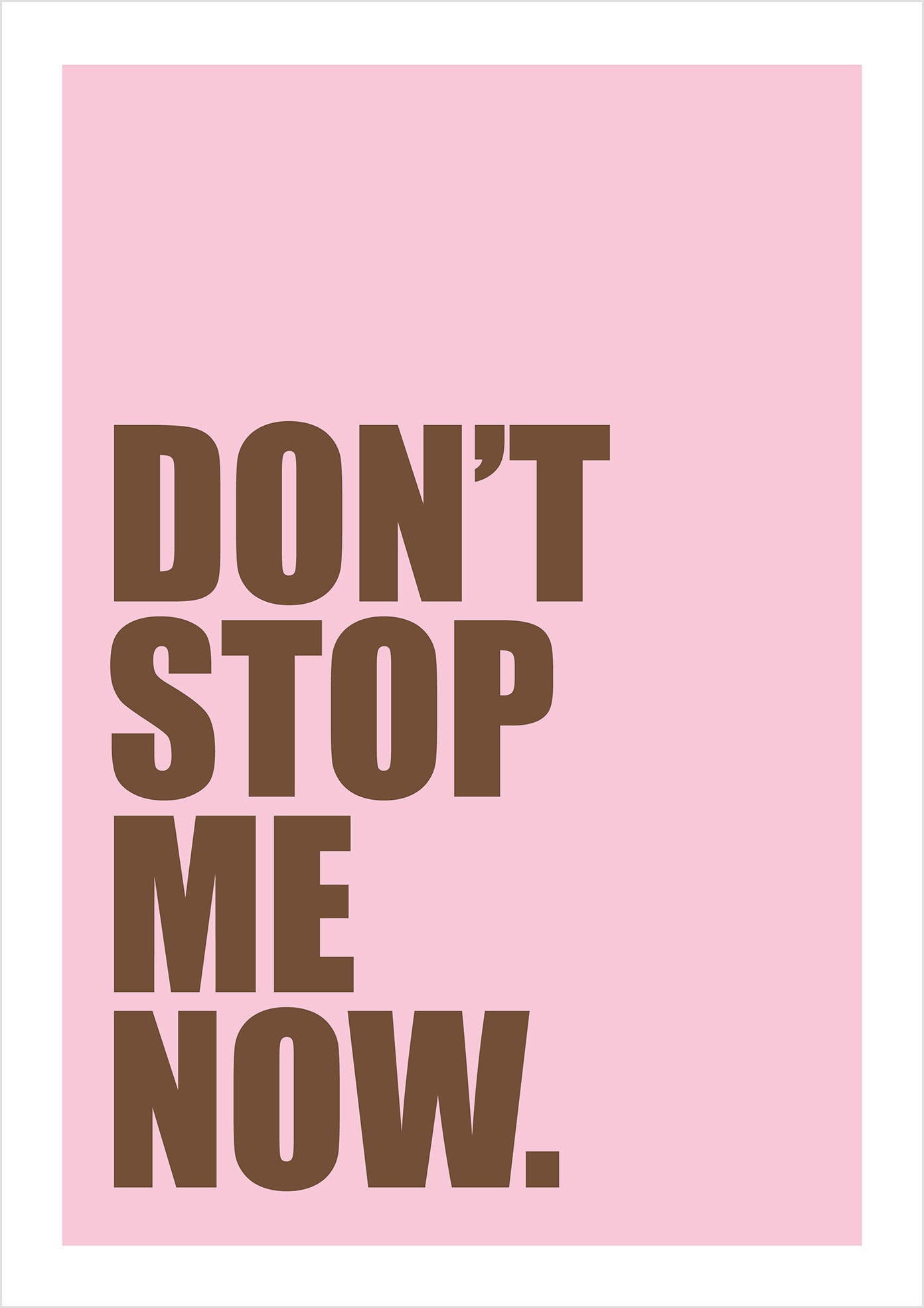 Don't Stop Me Now (sans-serif)